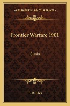 Paperback Frontier Warfare 1901: Simla Book