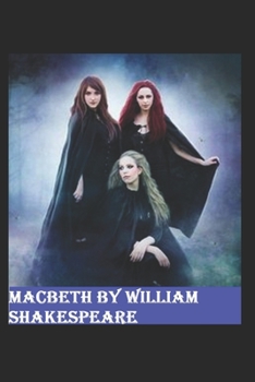 Paperback Macbeth by William Shakespeare: Classic Illustrated Edition Book
