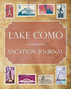 Lake Como Vacation Journal: Blank Lined Lake Como Travel Journal/Notebook/Diary Gift Idea for People Who Love to Travel
