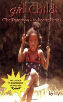 Paperback Girl Child: The Transition - In Poetic Form Book