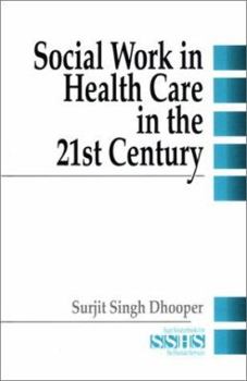 Paperback Social Work in Health Care in the 21st Century Book
