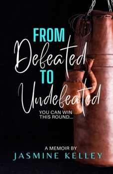 Paperback From Defeated to Undefeated Book