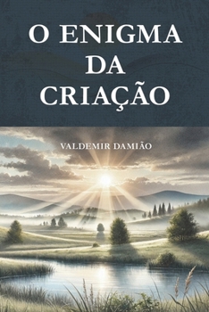 Paperback O Enigma da Criação [Portuguese] Book