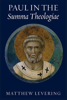 Paul in the Summa Theologiae