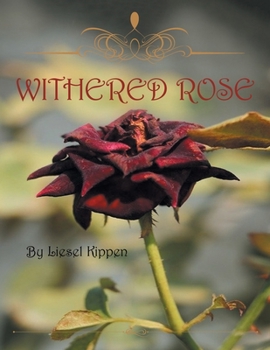 Paperback Withered Rose Book