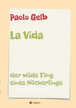 Paperback La Vida [German] Book