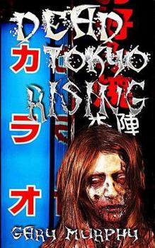 Paperback Dead Tokyo Rising Book