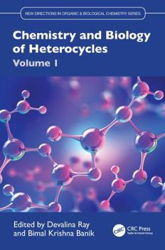 Hardcover Chemistry and Biology of Heterocycles Volume 1 Book