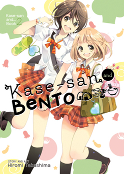 Kase-san and Bento - Book #2 of the Kase-san Series