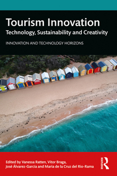 Paperback Tourism Innovation: Technology, Sustainability and Creativity Book