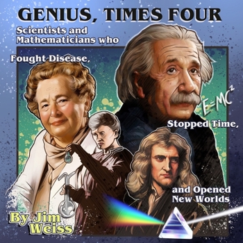 Audio CD Genius, Times Four: Scientists and Mathematicians Who Fought Disease, Stopped Time, and Opened New Worlds Book