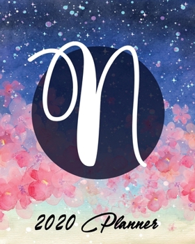 Paperback 2020 Planner: and Calendar - Initial N - Business, Professional and Personal Diary with Monogram - Keep All Appointments In One Plac Book
