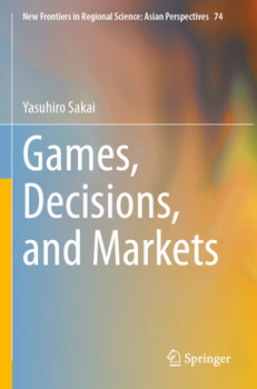 Paperback Games, Decisions, and Markets Book