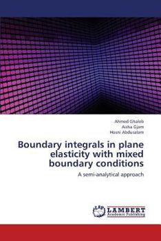Paperback Boundary integrals in plane elasticity with mixed boundary conditions Book