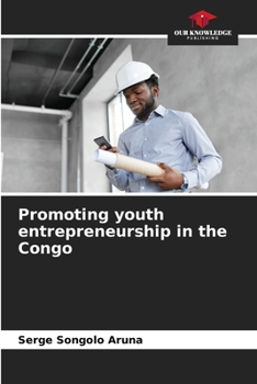 Paperback Promoting youth entrepreneurship in the Congo Book