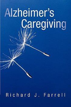 Paperback Alzheimer's Caregiving: Lessons from a Surviving Spouse Book