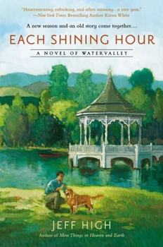 Each Shining Hour - Book #2 of the Watervalley