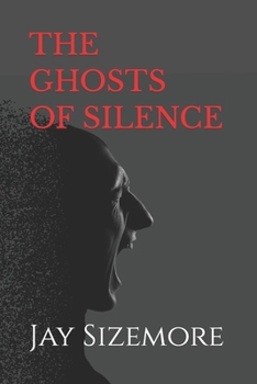 Paperback The Ghosts of Silence Book