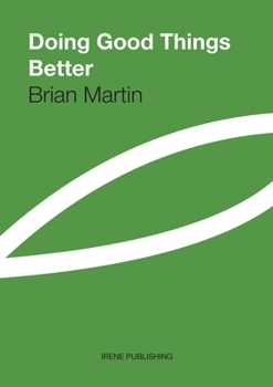 Paperback Doing Good Things Better Book