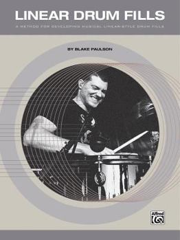Paperback Linear Drum Fills: A Method for Developing Musical Linear-Style Drum Fills Book