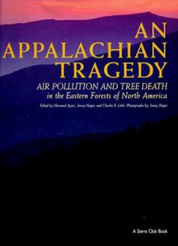 An Appalachian Tragedy: Air Pollution and Tree Death in the Eastern Forest of North America