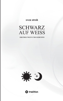 Paperback Schwarz auf Weiß: Erzählungen und Gedichte [German] Book