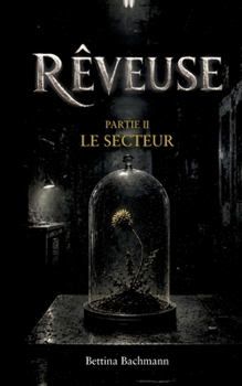 Paperback Rêveuse: Le Secteur [French] Book