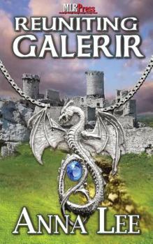 Reuniting Galerir - Book #3 of the Galerir Saga