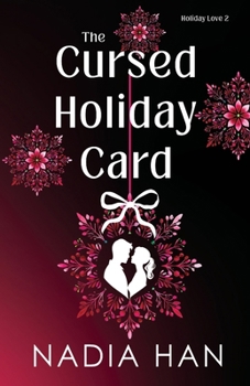 The Cursed Holiday Card (Holiday Love)