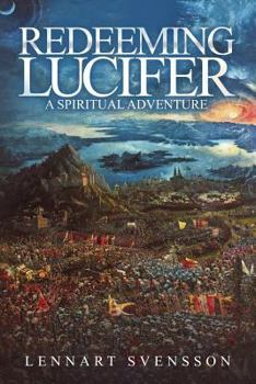 Paperback Redeeming Lucifer: A spiritual adventure Book