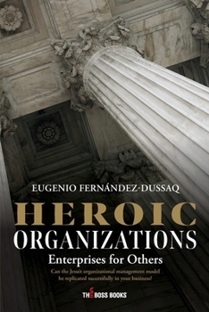 Paperback Heroic Organizations Book