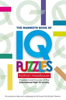 Paperback The Mammoth Book of New IQ Puzzles Book