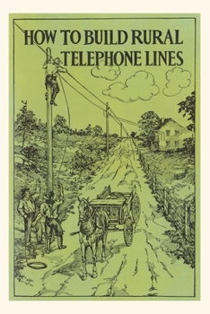 Paperback Vintage Journal How to Build Rural Telephone Lines Book