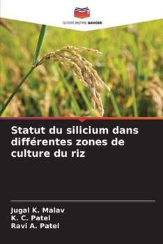 Paperback Statut du silicium dans différentes zones de culture du riz [French] Book