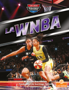 Library Binding La WNBA (Wnba) [Spanish] Book