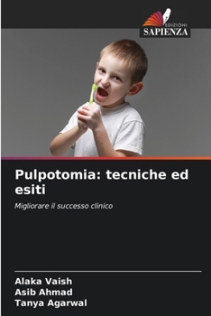 Paperback Pulpotomia: tecniche ed esiti [Italian] Book