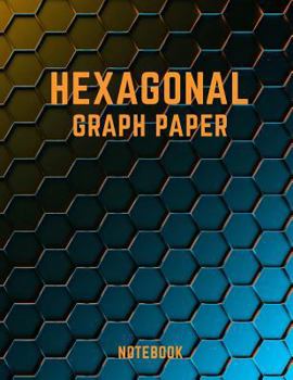 Paperback Hexagonal Graph Paper Notebook: 150 Pages Hexagon Workbook for Organic Chemistry Drawings Book