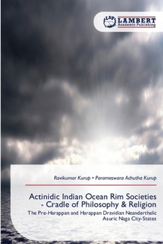 Actinidic Indian Ocean Rim Societies - Cradle of Philosophy & Religion