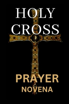 Holy cross prayer novena