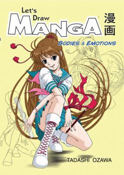 Paperback Let's Draw Manga: Bodies and Emotions Book