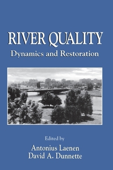 Hardcover River Quality: Dynamics and Restoration Book