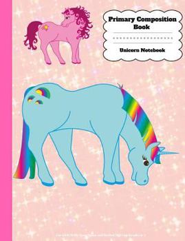 Paperback Primary Composition Book: Unicorn Notebook For Girls With Story Space and Dotted Mid Line Grades K-2 Book