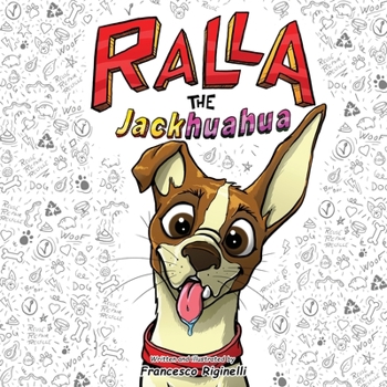 Paperback Ralla the Jackhuahua Book