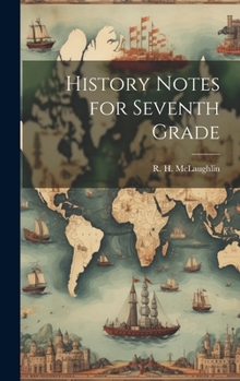 Hardcover History Notes for Seventh Grade Book
