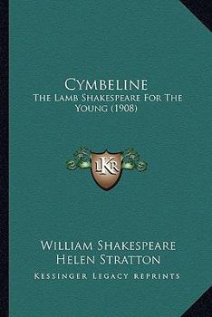 Paperback Cymbeline: The Lamb Shakespeare For The Young (1908) Book