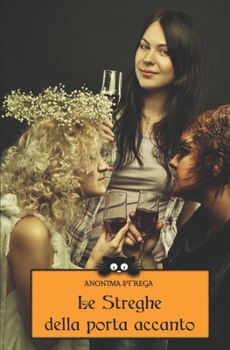 Paperback Le streghe della porta accanto [Italian] Book