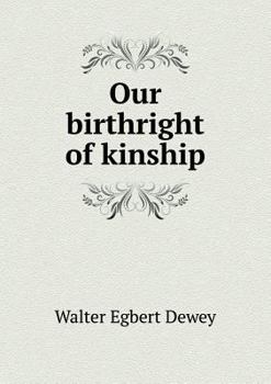 Paperback Our birthright of kinship Book