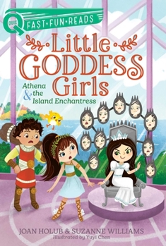 Athena  the Island Enchantress: Little Goddess Girls 5 - Book #5 of the Little Goddess Girls