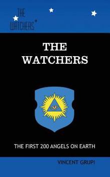 Paperback The Watchers: The First 200 Angels on Earth Book
