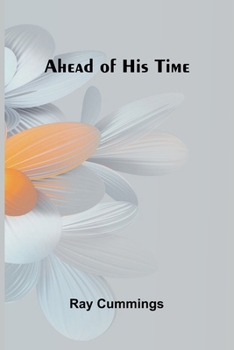 Paperback Ahead of his time Book
